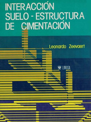 Interaccion suelo - Estructura de cimentacion - Zeevaert